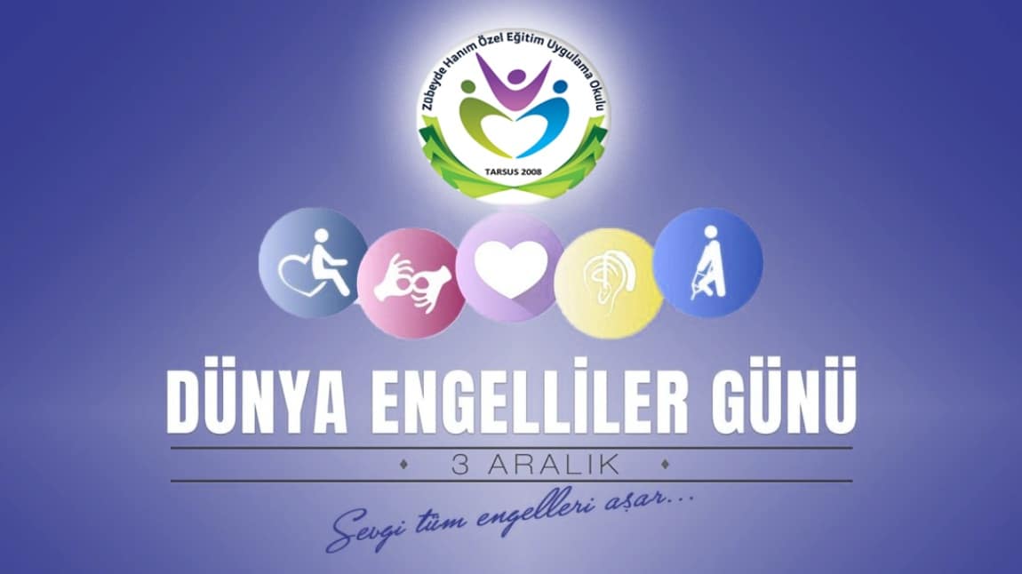 3 Aralık Dünya Engelliler Günü